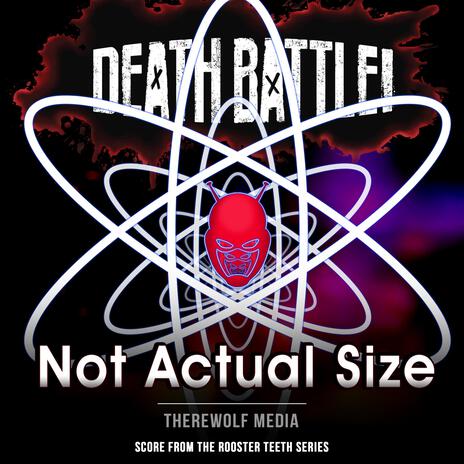 Death Battle: Not Actual Size | Boomplay Music