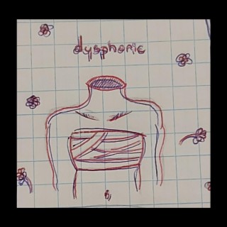 dysphoric