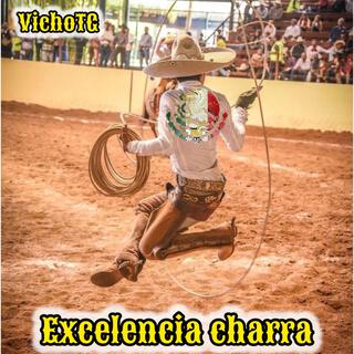 Excelencia charra