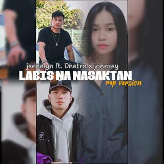 Labis Na Nasaktan Rap