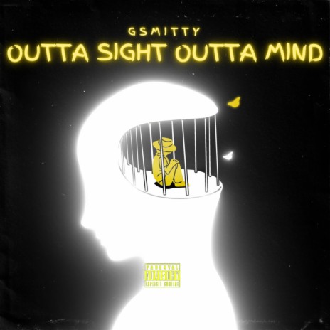Outta Sight Outta Mind | Boomplay Music