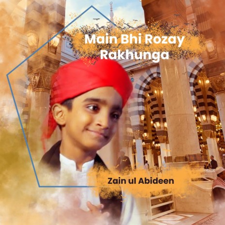 Main Bhi Rozay Rakhunga | Boomplay Music