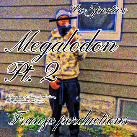 Megalodon Pt. 2. (Franze perductions) | Boomplay Music