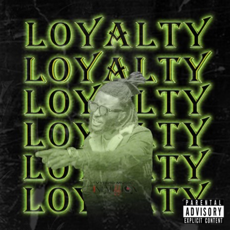 Loyalty | Boomplay Music