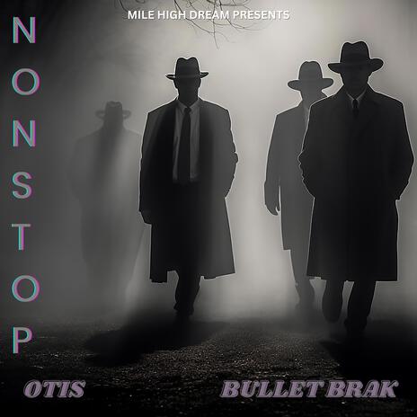 Nonstop ft. Hevybeats & Bullet Brak | Boomplay Music