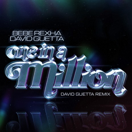 One in a Million (David Guetta Remix) ft. David Guetta | Boomplay Music