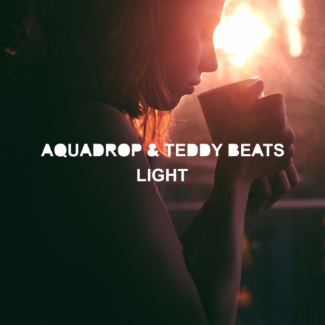 Light ft. Teddy Beats | Boomplay Music