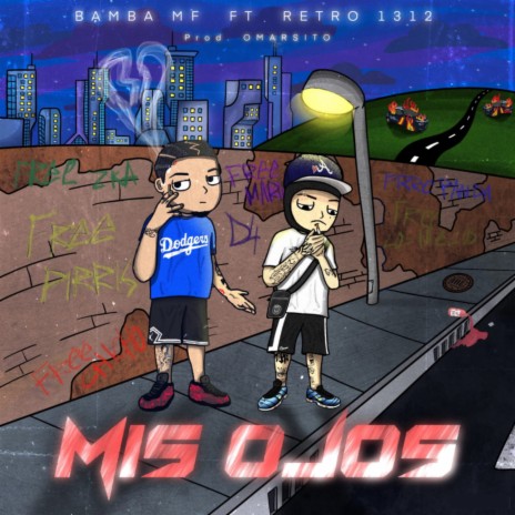 Mis Ojos ft. Retro 1312 | Boomplay Music