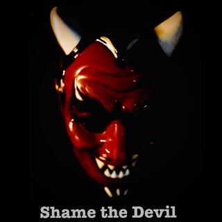 Shame the Devil