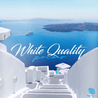 White Quality