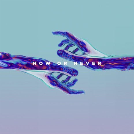 Now or Never | Boomplay Music