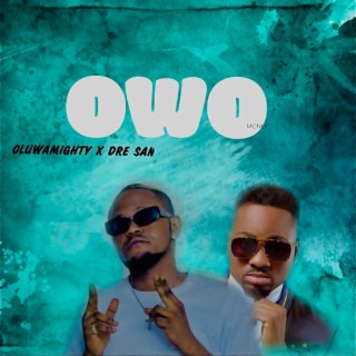 OluwaMighty - Owo
