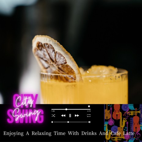 Cocktails at the City | Boomplay Music