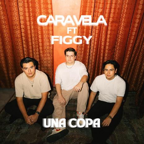 Una Copa ft. Figgy | Boomplay Music