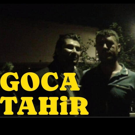 SÜLEYMAN GÜZEL - GOCA TAHİR | Boomplay Music