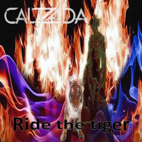 Ride the tiger