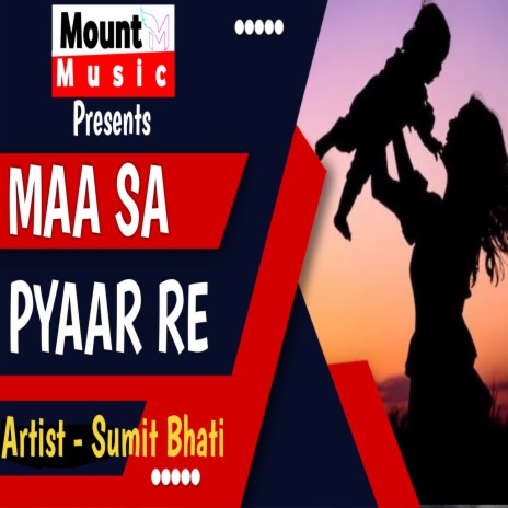 Maa Sa Pyaar Re | Boomplay Music