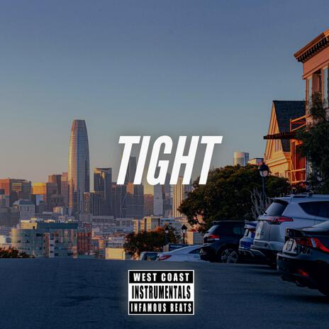 Tight | Boomplay Music