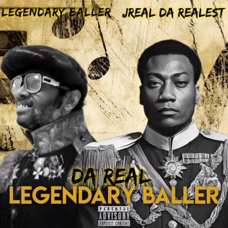 Da Real Legendary Baller ft. Legendary Baller | Boomplay Music