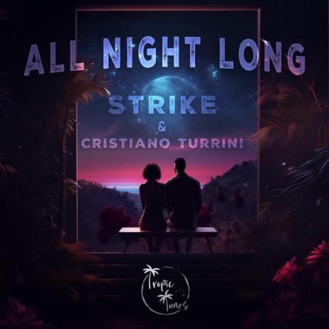 All Night Long ft. Cristiano Turrini | Boomplay Music