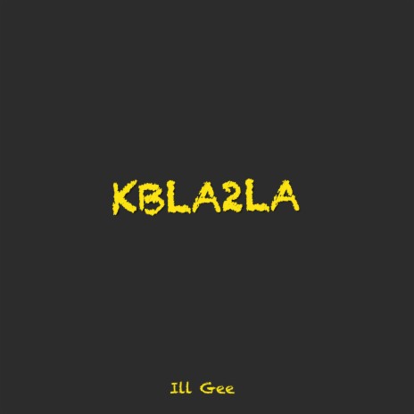 Kbla2la | Boomplay Music