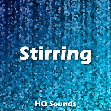 Stirring | Boomplay Music