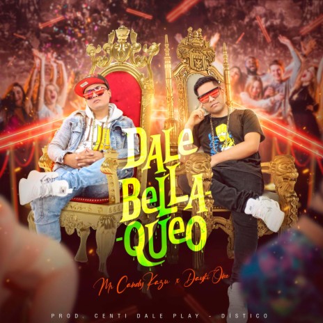 Dale Bellaqueo ft. Dayki One