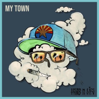 My Town lyrics | Boomplay Music