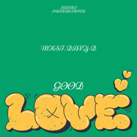 Good Love | Boomplay Music