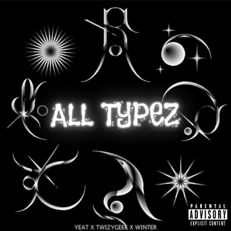 All Typëz | Boomplay Music