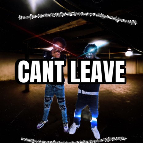 Cxn't Leave ft. Popstarjodie | Boomplay Music