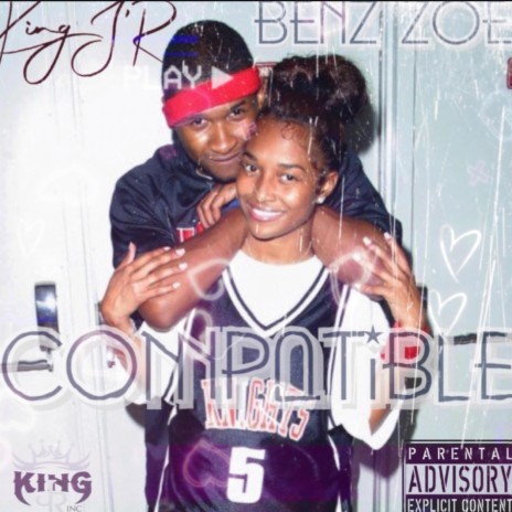 Compatible ft. Benz Zoe | Boomplay Music