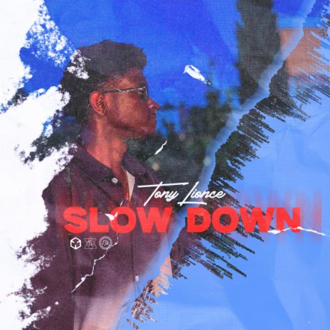 Slow Down | Boomplay Music