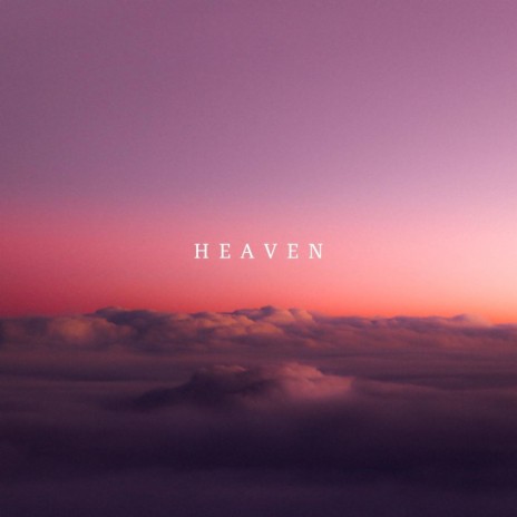 Heaven | Boomplay Music