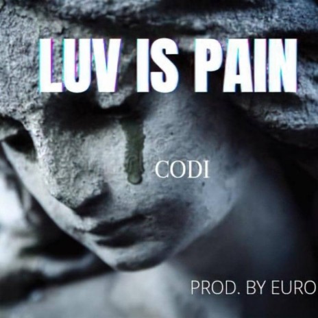 Luv Is Pain | Boomplay Music