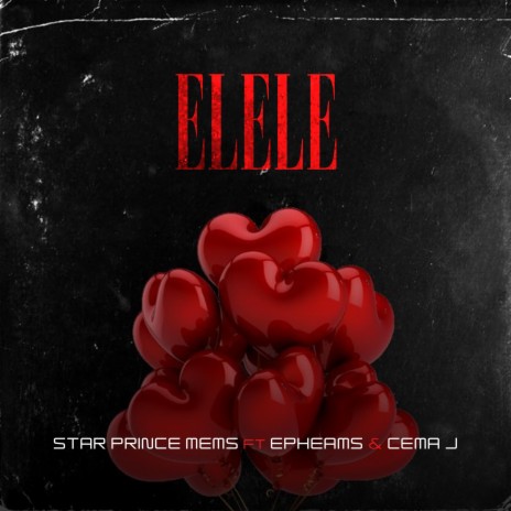 Elele ft. Epheams & Cema j | Boomplay Music