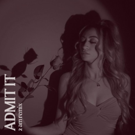 Admit It (2AM Remix) | Boomplay Music