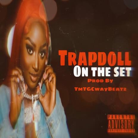 On da set ft. BigBlood SB & TRAP DOLL | Boomplay Music