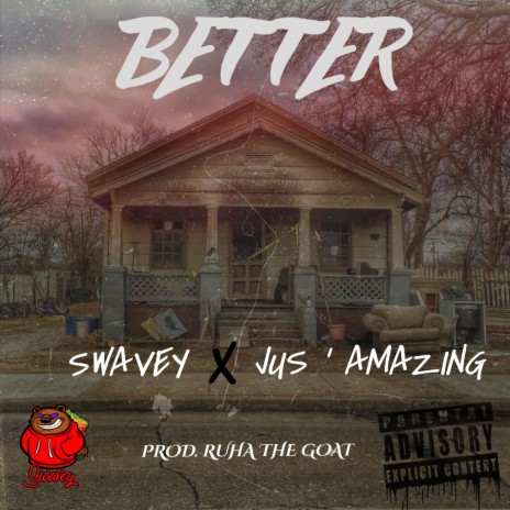 Better ft. Jus' Amazing | Boomplay Music