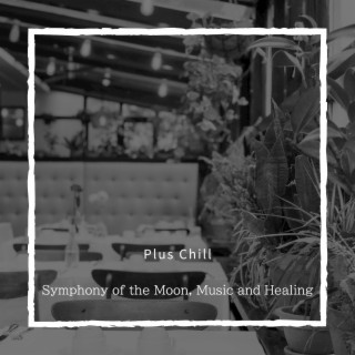 Symphony of the Moon, Music and Healing