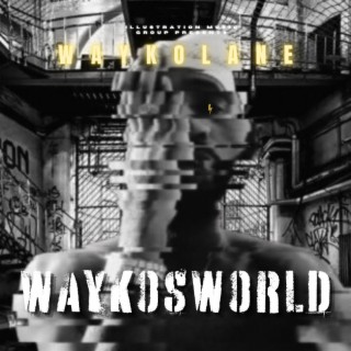 WAYKOSWORLD