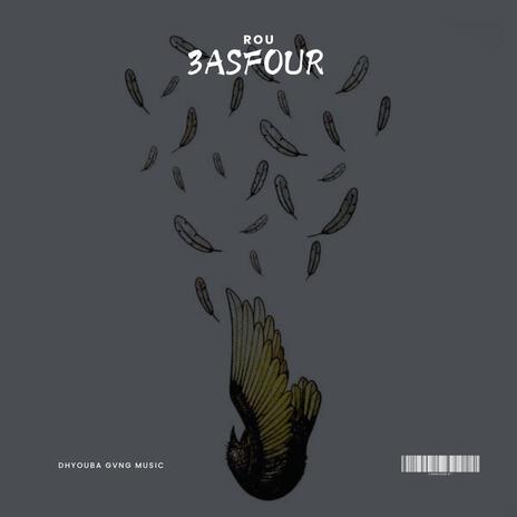 3ASFOUR | Boomplay Music