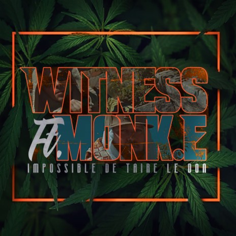 Impossible de taire le Don ft. Monk.E | Boomplay Music