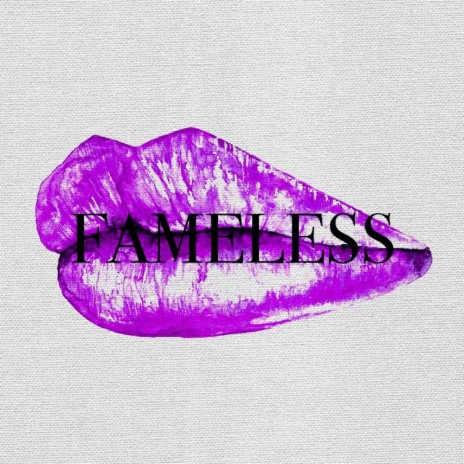 FameLess ft. Reece Hill | Boomplay Music