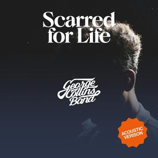 Scarred for Life (Acoustic Version)