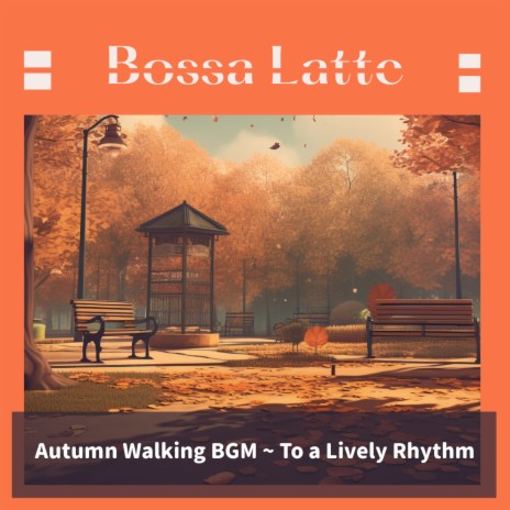 Amongst Autumn Leaves Jazz Steps | Boomplay Music