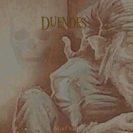 DUENDES | Boomplay Music