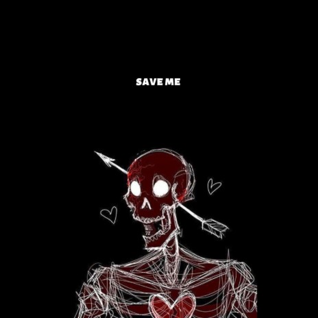 save me x | Boomplay Music