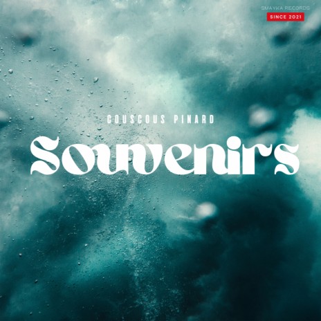 SOUVENIRS | Boomplay Music