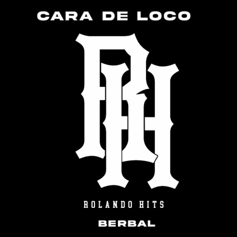 Cara de Loco ft. Padrino 43 | Boomplay Music